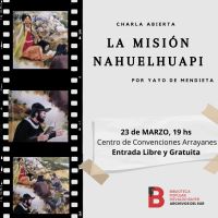 Invitación a participar de una charla sobre “La Misión Nahuel Huapi”